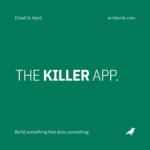 post slide email is hard the killer app