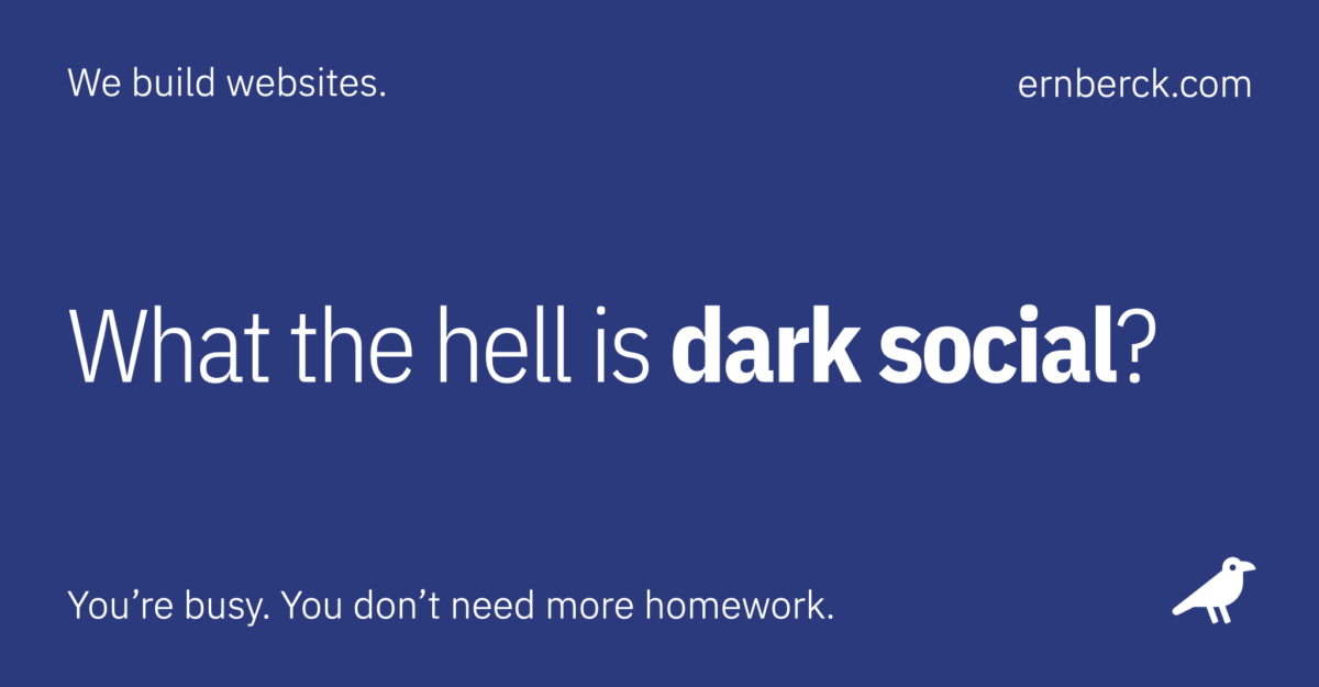 post what the hell is dark social