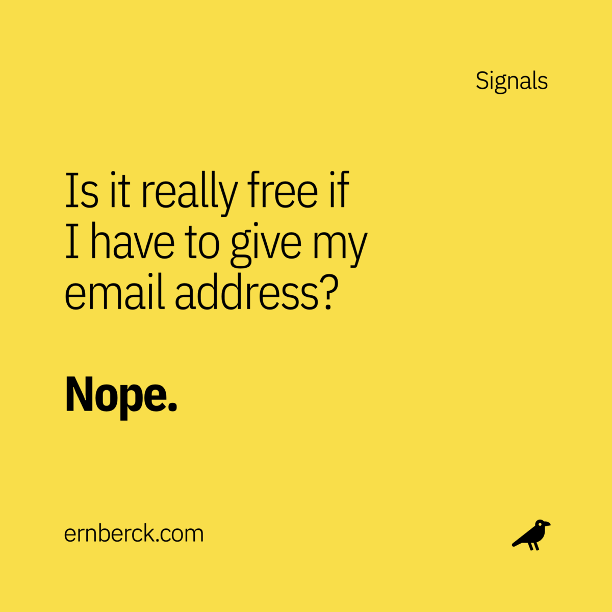 Is it really free if I have to give my email address?
