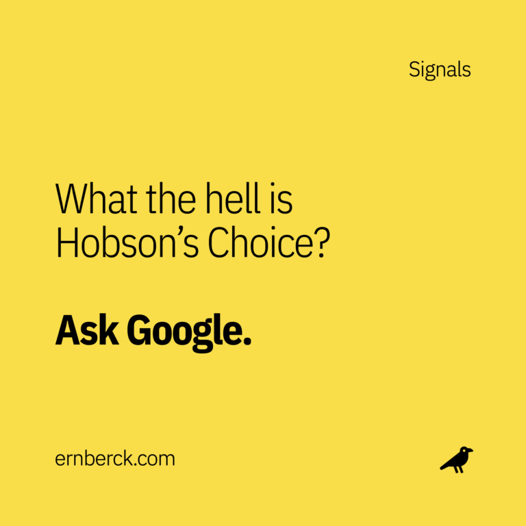 What the hell is Hobson's Choice?